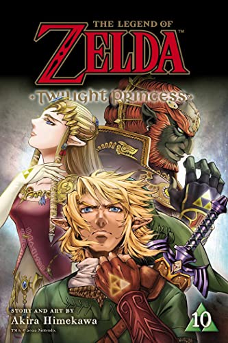 The Legend of Zelda: Twilight Princess, Vol. 10 (LEGEND OF ZELDA TWILIGHT PRINCESS GN, Band 10)